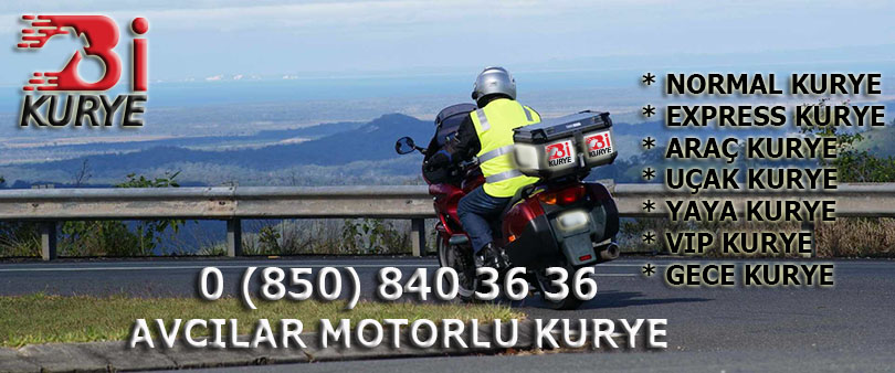 avcılar motorlu kurye